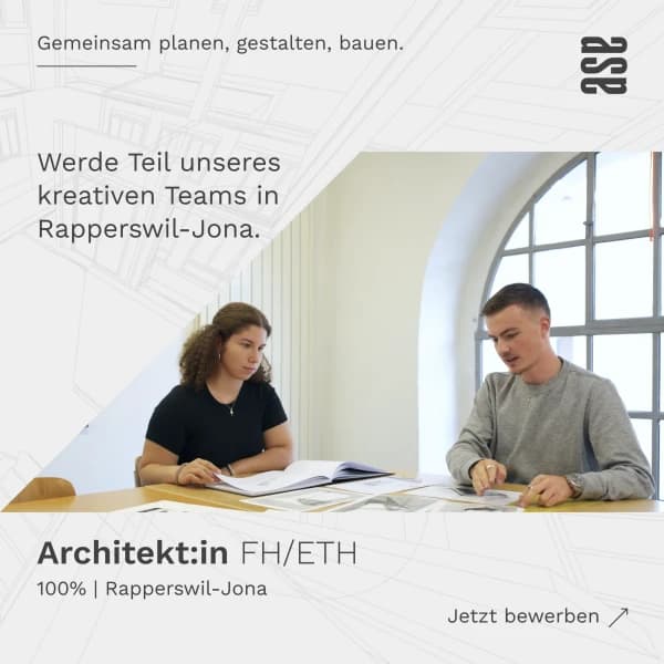 Stellenanzeige von asa: Werde Teil unseres kreativen Teams in Rapperswil-Jona. Architekt:in FH/ETH, 100 %, Rapperswil-Jona